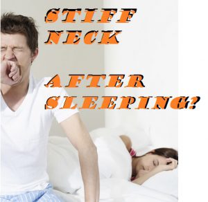 What Causes A Stiff Neck In The Morning After Sleeping