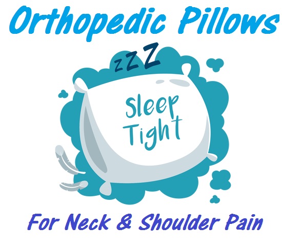 Best Orthopedic Pillows For Neck And Shoulder Pain