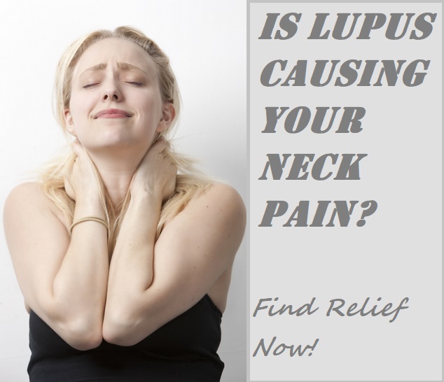 Can Lupus Cause Neck Pain