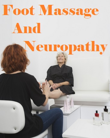 Does Foot Massage Help Neuropathy